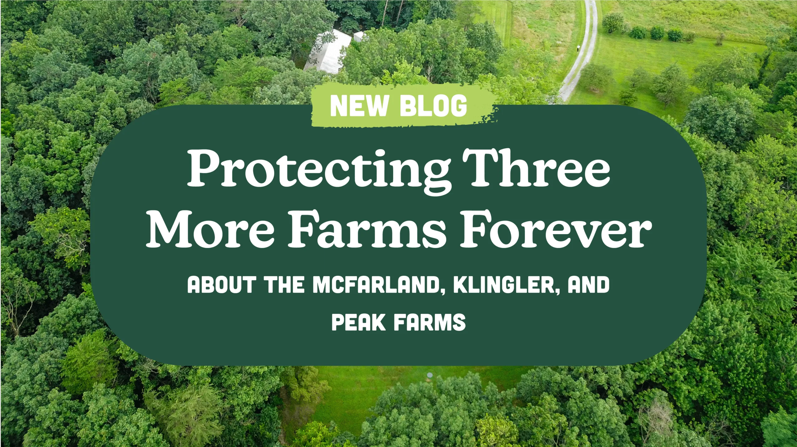 Protecting Three More Farms Forever