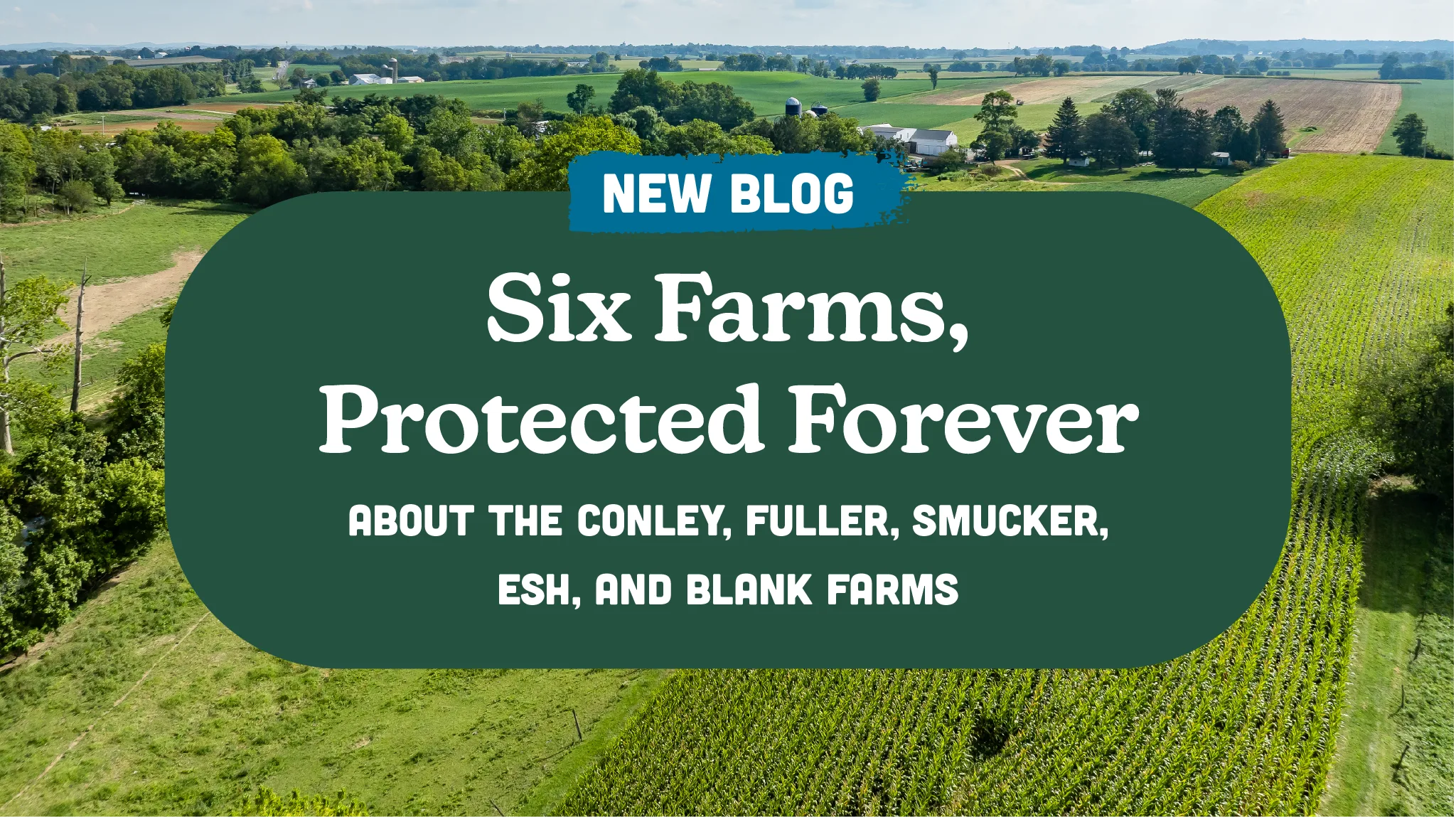 Six Farms, Protected Forever