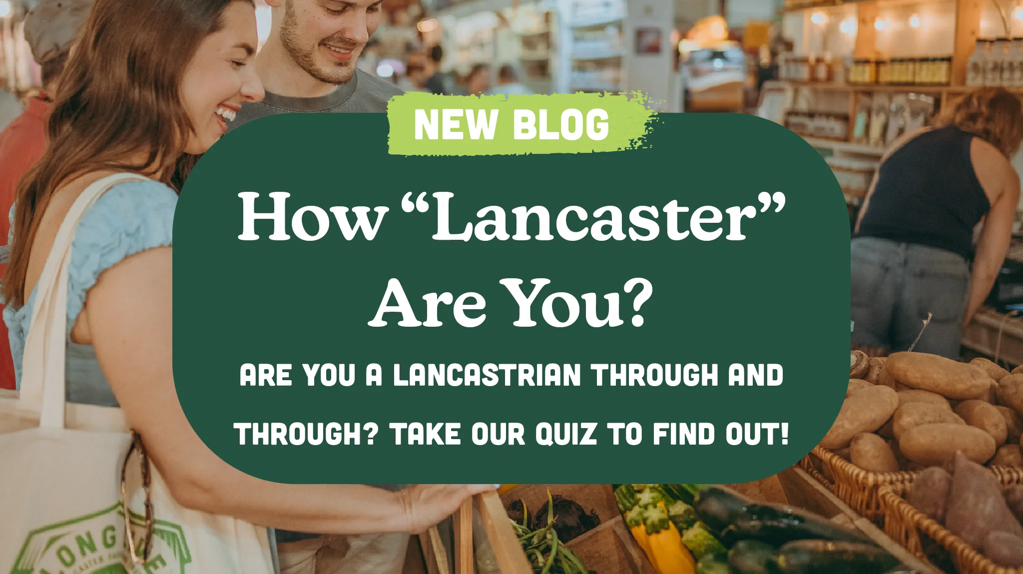 How “Lancaster” Are You? Personality Quiz